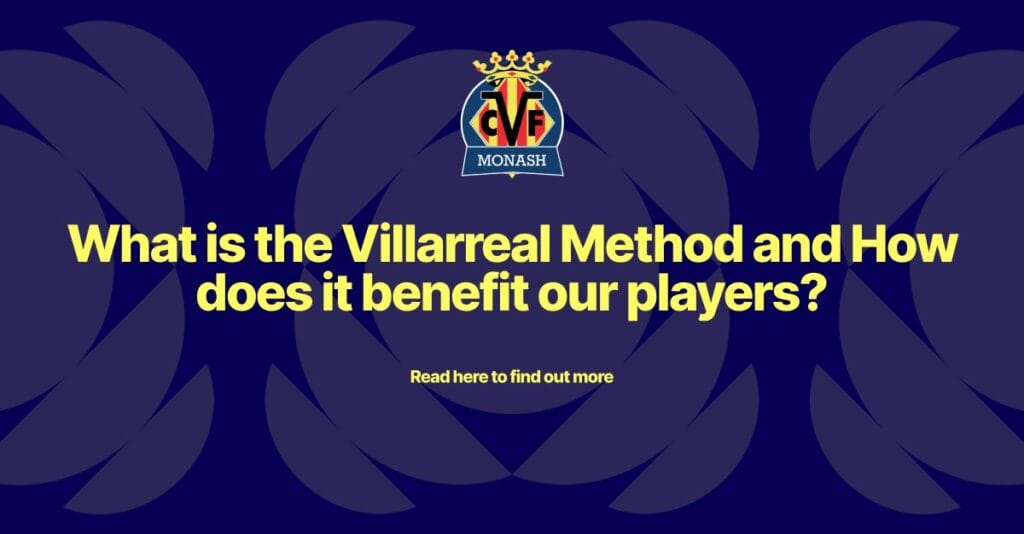 What is the villarreal method and how does it benefit our players
